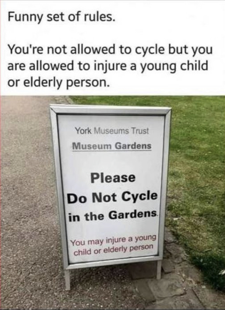 AI caption: a sign that says don't cycle but you are allowed to visit a museum with a young child, comic